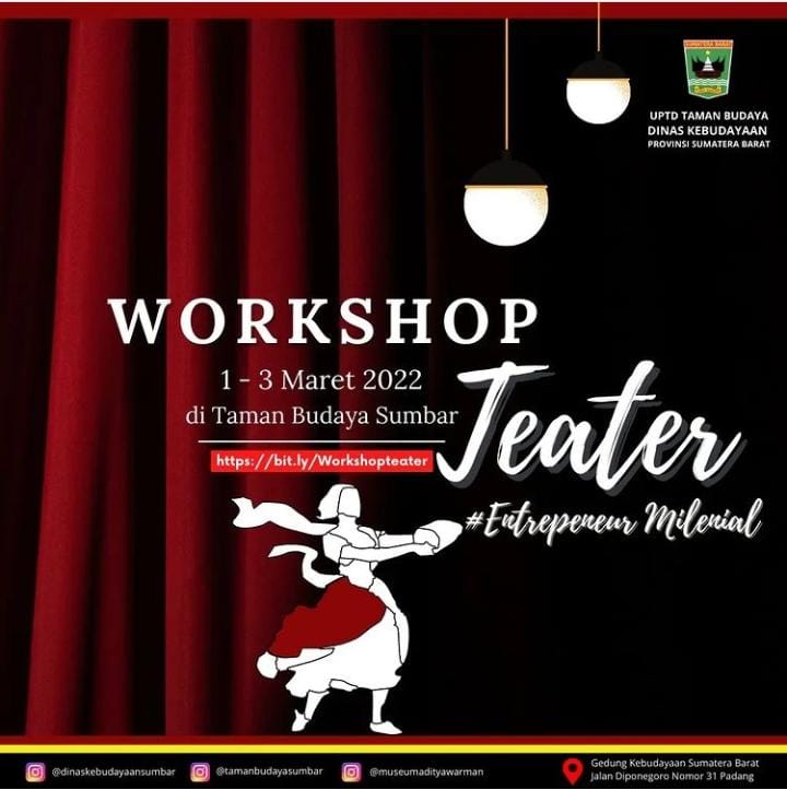Workshop Teater UPTD Taman Budaya Dinas Kebudayaan Provinsi Sumatera Barat Tahun 2022