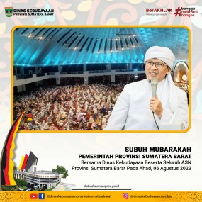 Subuh Mubarakah Pemerintah Provinsi Sumatera Barat, 06 Agustus 2023